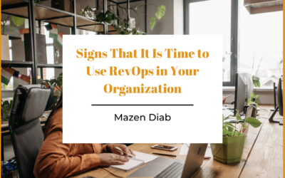 Signs That It Is Time to Use RevOps in Your Organization